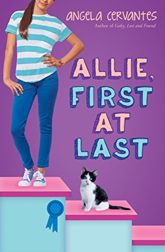 Allie, First at Last by Angela Cervantes