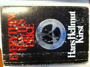 Everything has its price by Hans Hellmut Kirst