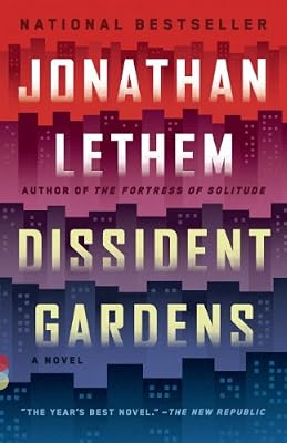 Dissident Gardens: A Novel