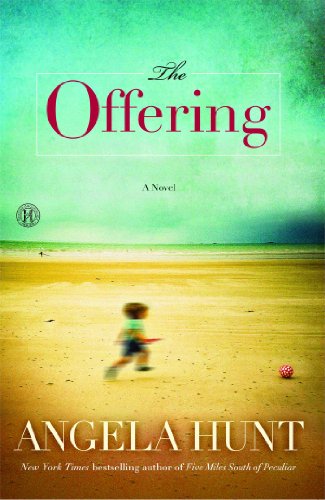 The Offering: A Novel by Angela Hunt