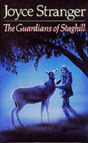 The Guardians of Staghill by Joyce Stranger