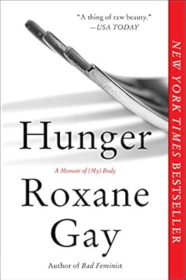 Hunger: A Memoir of