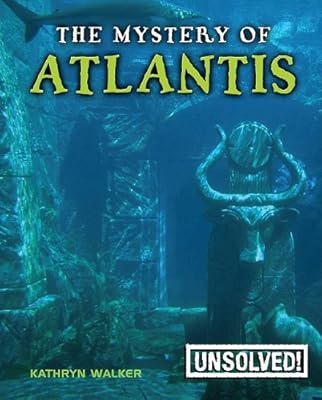 The Mystery of Atlantis (Unsolved!)