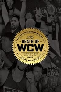 The Death of WCW by R.D. Reynolds