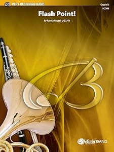 Flash Point!: Conductor Score (Belwin Very Beginning Band) by Patrick Roszell
