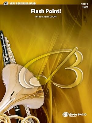 Flash Point!: Conductor Score (Belwin Very Beginning Band)