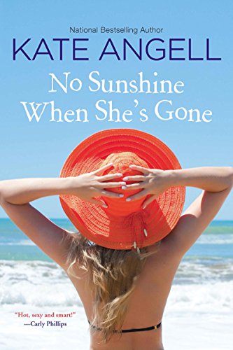 No Sunshine When She's Gone (Barefoot William series Book 3) by Kate Angell