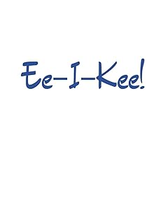 Ee-I-Kee! (8x10) by The Other Side of Business