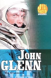 John Glenn (Just the Facts Biographies)