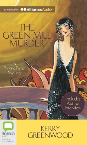 The Green Mill Murder by Kerry Greenwood
