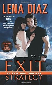 Exit Strategy: An EXIT Inc. Thriller by Lena Diaz