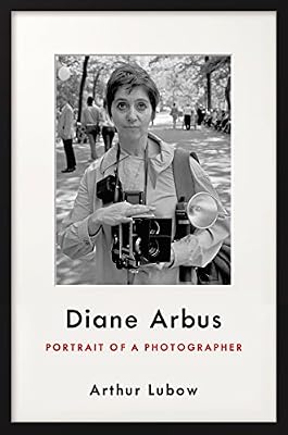 Diane Arbus: Portrait of a Photographer