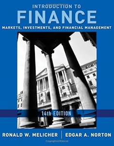 Introduction to Finance: Markets, Investments, and Financial Management by by Ronald W. Melicher and Edgar A. Norton