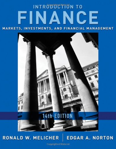 Introduction to Finance: Markets, Investments, and Financial Management by by Ronald W. Melicher and Edgar A. Norton