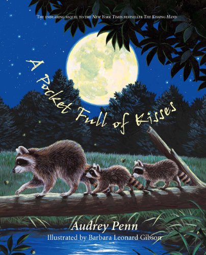 A Pocket Full of Kisses by Audrey Penn