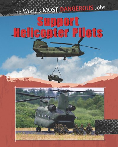Support Helicopter Pilots by Chris Oxlade