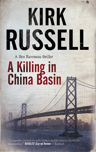 A Killing in China Basin by Kirk Russell