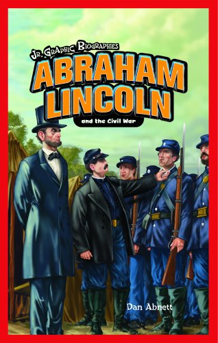 Abraham Lincoln And the Civil War by Dan Abnett