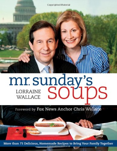 Mr. Sunday's Soups by Lorraine Wallace