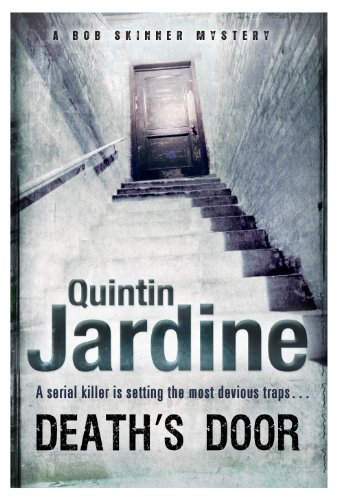 Death's Door (Bob Skinner Mysteries) by Quintin Jardine