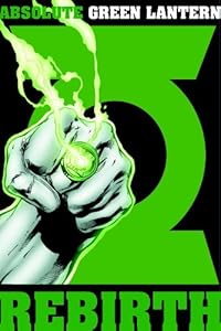 Absolute Green Lantern: Rebirth