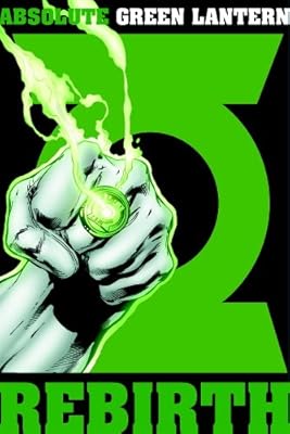 Absolute Green Lantern: Rebirth