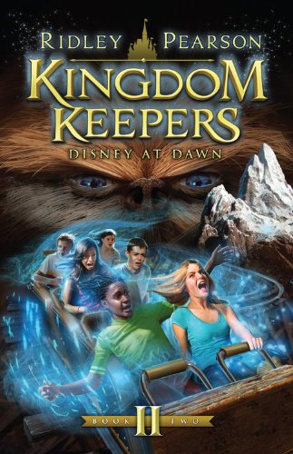 Kingdom Keepers II: Disney at Dawn by Ridley Pearson