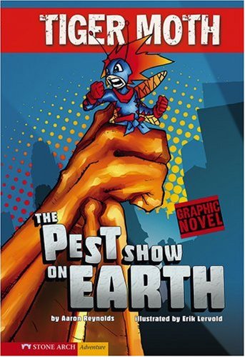 The Pest Show on Earth by Aaron Reynolds