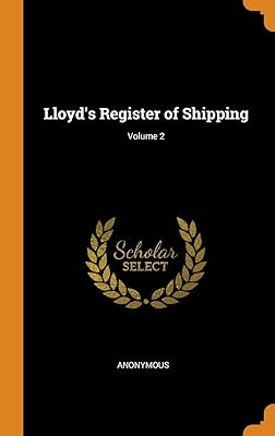 Lloyd's Register of Shipping; Volume 2