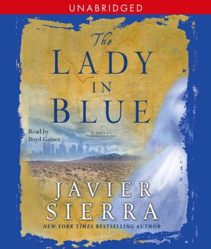 The Lady in Blue by Javier Sierra