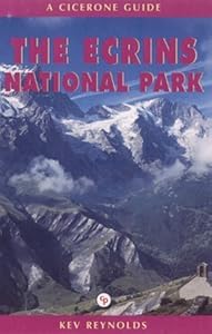 Ecrins National Park: A Walking Guide by Kev Reynolds