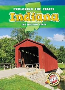 Indiana: The Hoosier State