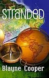 Stranded by Blayne Cooper (2009-04-30)