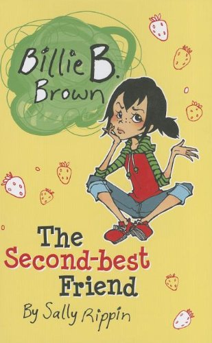 The Second-Best Friend by Sally Rippin