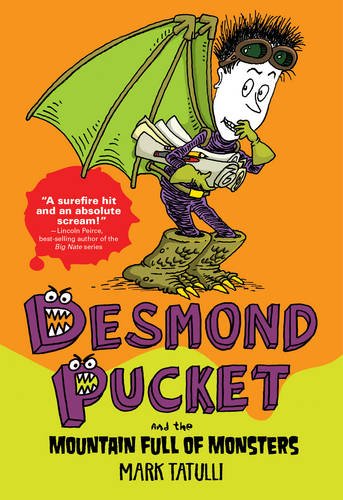 Desmond Pucket and the Mountain Full of Monsters by Mark Tatulli