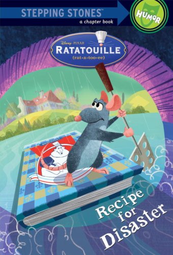 Recipe for Disaster (Disney Chapters)(Ratatouille movie tie in) by RH Disney