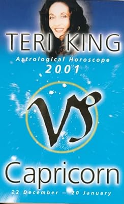 Teri King Astrological Horoscope 2001: Capricorn