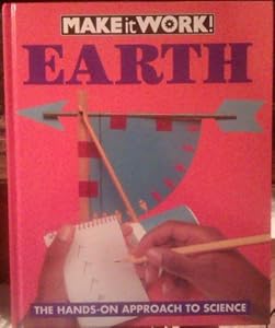 Earth (Make-It-Work! Science)