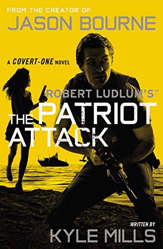 Robert Ludlum's by Kyle Mills
