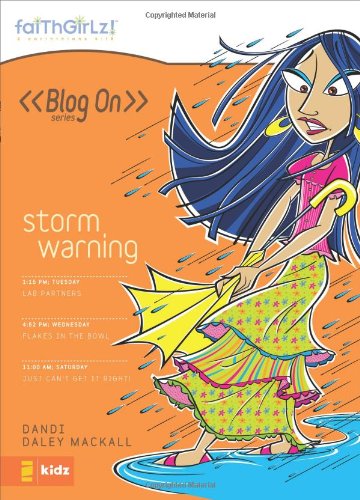 Storm Warning (Faithgirlz! / Blog On!) by Dandi Daley Mackall