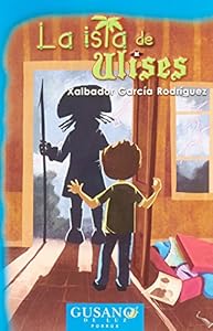 La Isla De Ulises by Xalbador GarciÌa RodriÌguez
