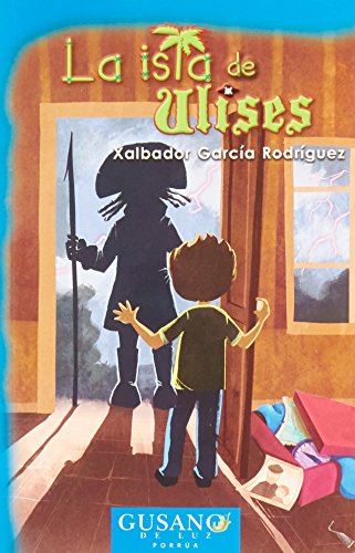La Isla De Ulises by Xalbador GarciÌa RodriÌguez