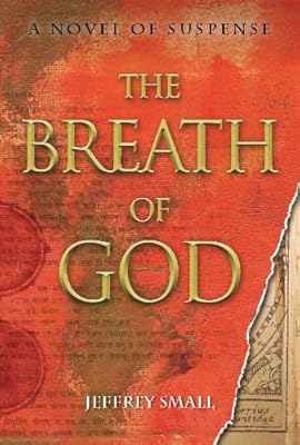 The Breath of God: A Novel of Suspense