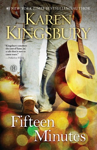 Fifteen minutes by Karen Kingsbury