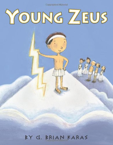 Young Zeus by G. Brian Karas