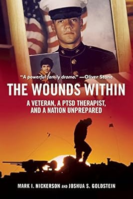 The Wounds Within: A Veteran, a PTSD Therapist, and a Nation Unprepared