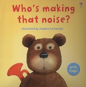 Who's Making That Noise?
