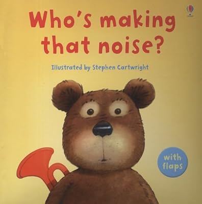 Who's Making That Noise?