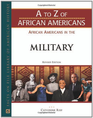 African Americans in the Military by Catherine Reef