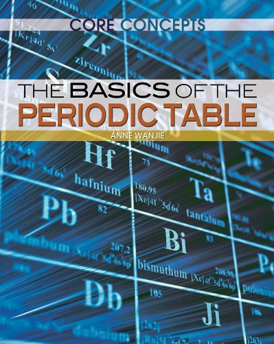 The Basics of the Periodic Table by Leon Gray